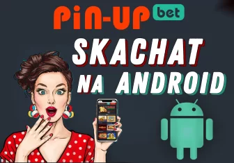 Pin-Up Skachat na Android